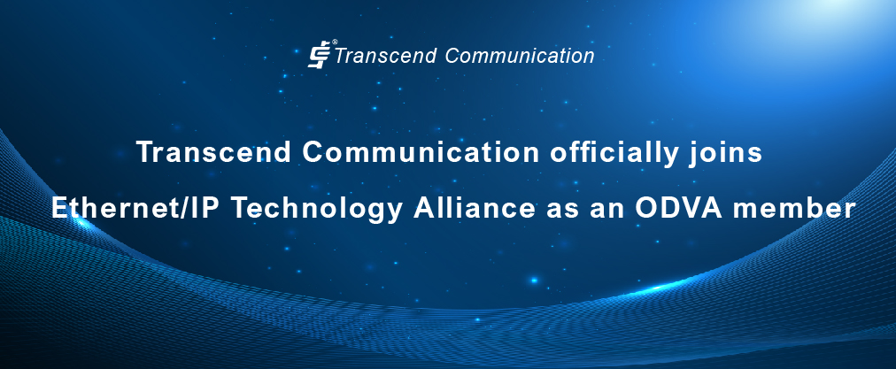 Transcend Communication Officially Joins Ethernet/IP Technology Alliance as an ODVA Member